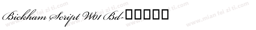 Bickham Script W01 Bd字体转换